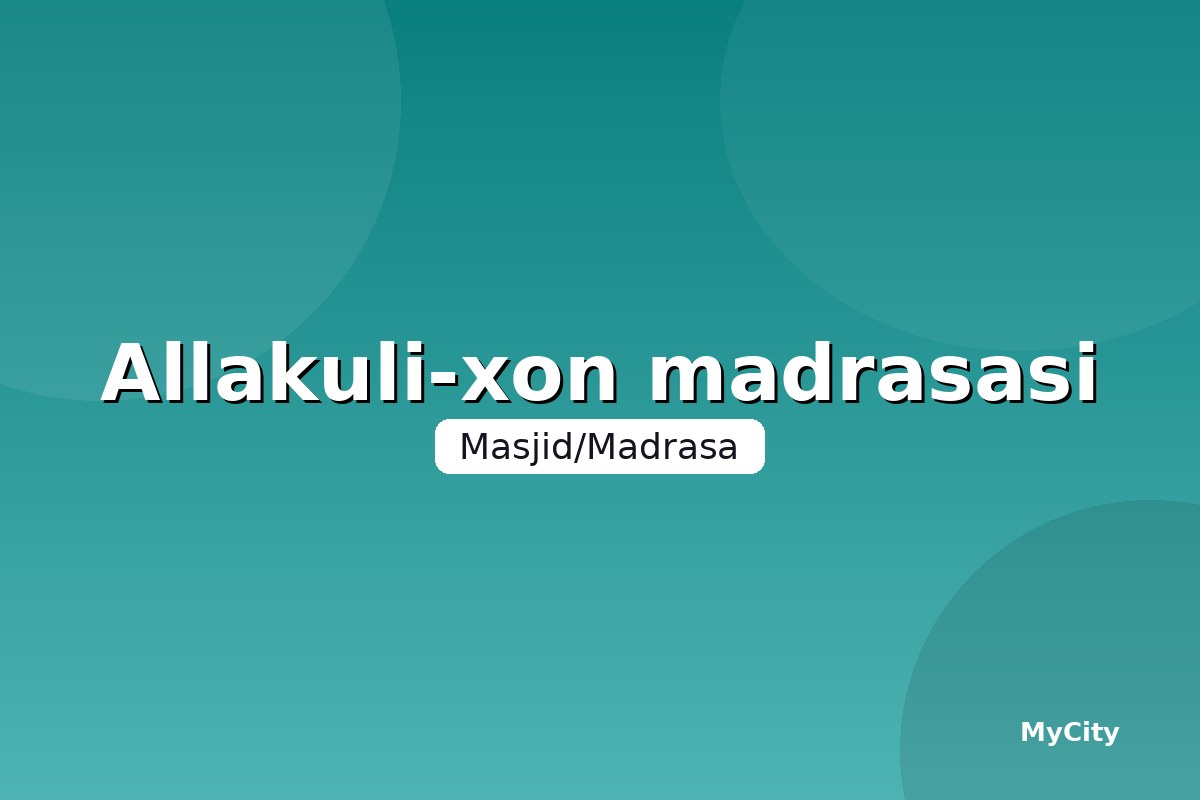 Allakuli-xon madrasasi